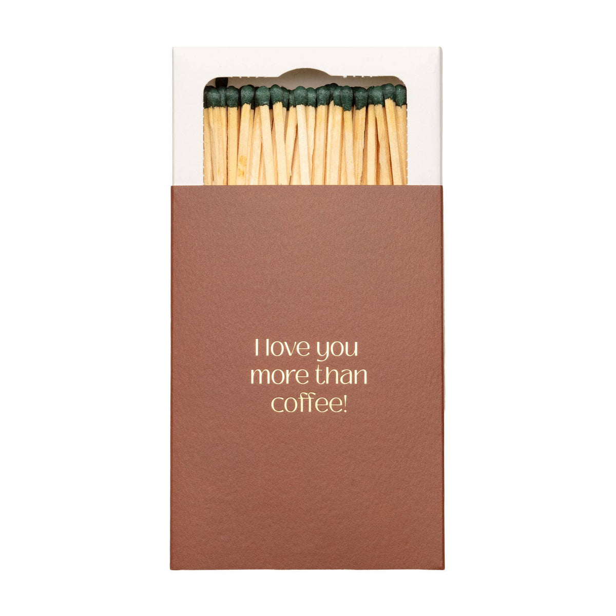 I love You More Than Coffee Matchbox