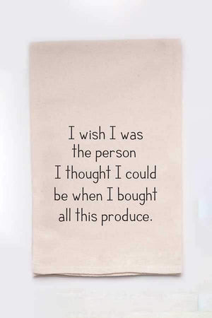 I wish I was the person ... kitchen towel | funny kitchen towels, sassy dish towels, gifts for foodies, gifts for coworkers, great stocking stuffer ideas, kitchen decor, printed towels with sayings, made in usa, handmade towel, hand towel, funny flour sack towels, snarky gifts, trendy, trending, eco friendly, 100% cotton towel, best selling brands, ellembee, lnb, lmb, ellenbee, printed towels with words, screen printed kitchen dish cloths with sayings,