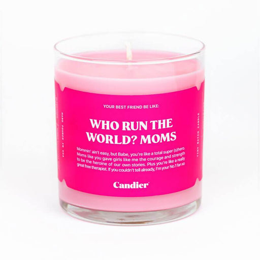 Who Run The World? Moms. Candle pink front  | MILK MONEY milkmoney.co | Our candles are soy-based, hand poured in small batches right here in Southern California, and the scents are all oil-based, phthalate-free.