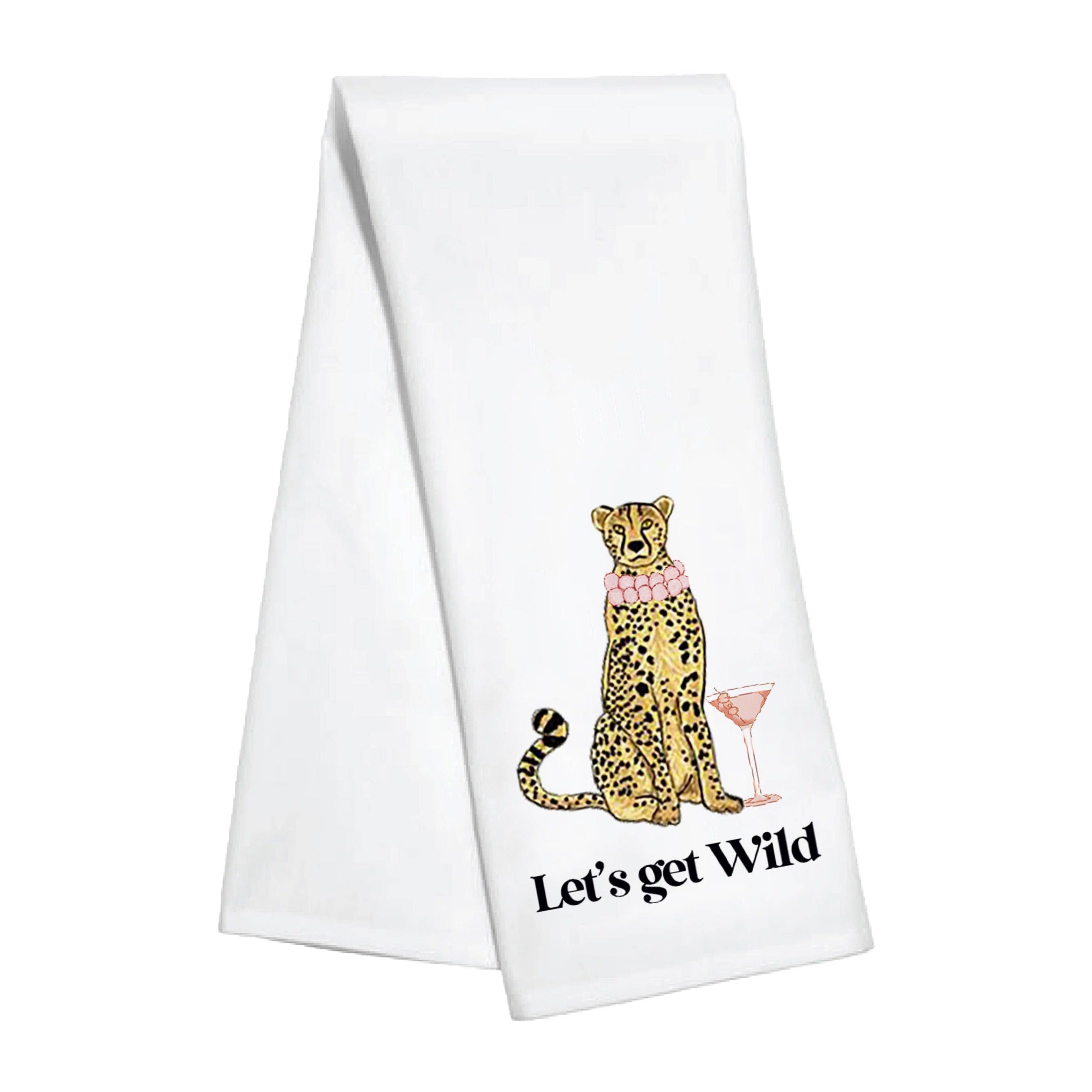 Let's Get Wild Kitchen Towel front white | MILK MONEY milkmoney.co | white elephant gift ideas, gift, mother's day gift ideas, white elephant gift, gift shops near me